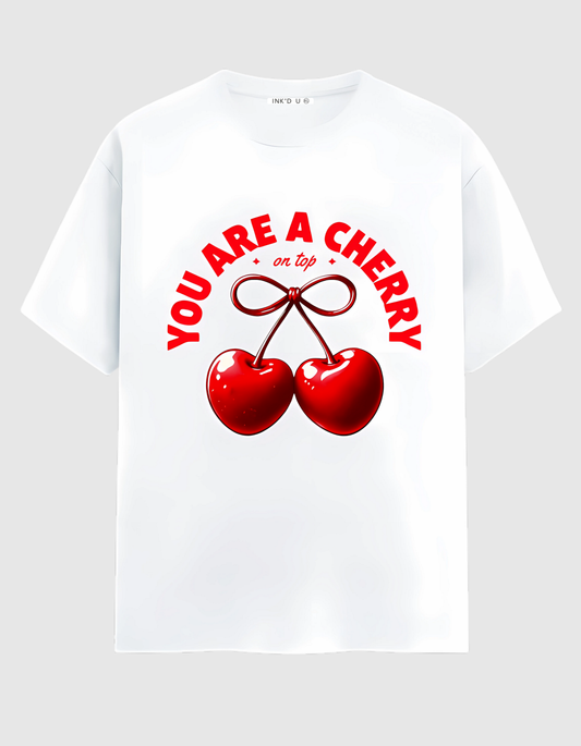 YOU ARE A CHERRY CLASSIC T-SHIRT