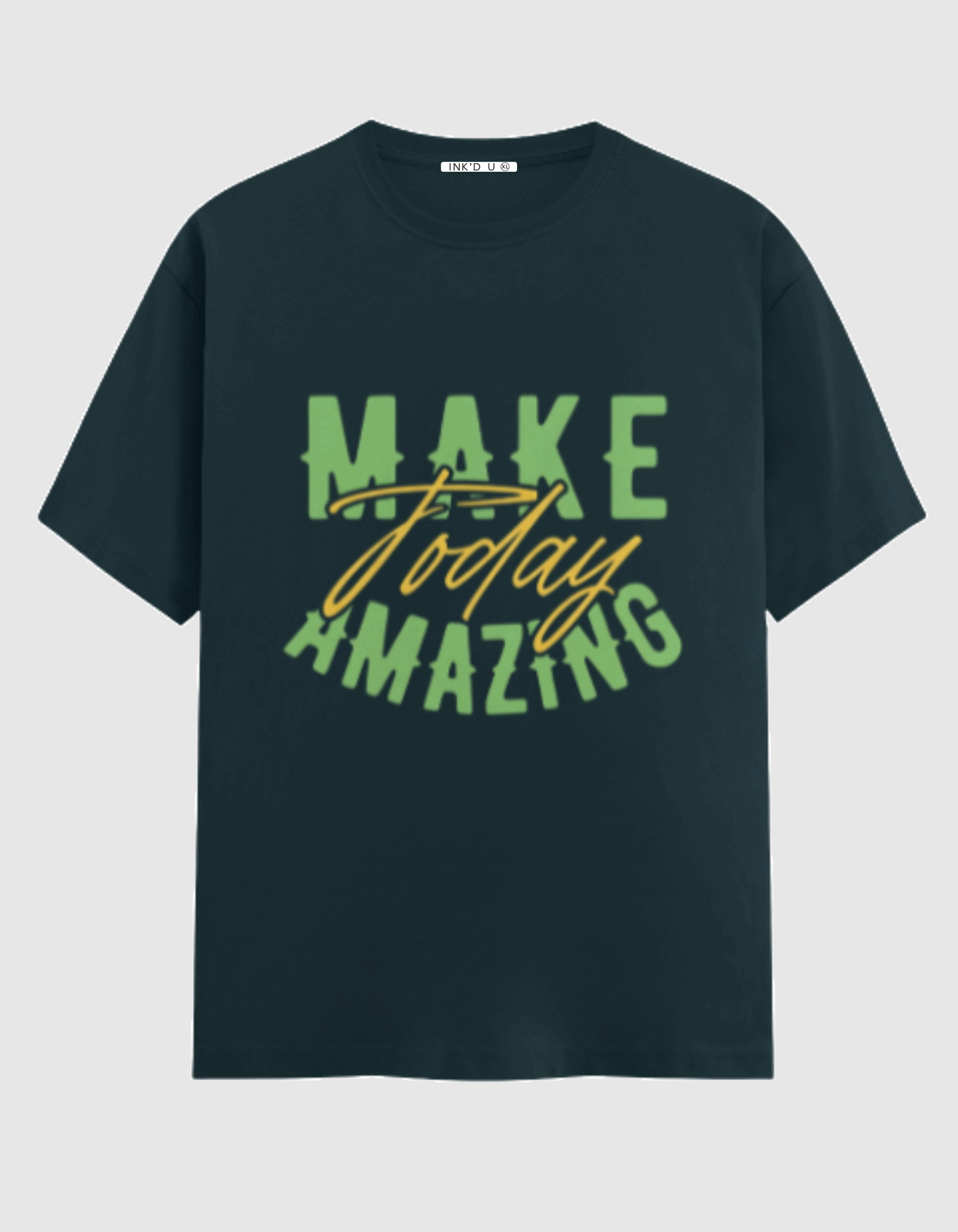 MAKE TODAY AMAZING CLASSIC T-SHIRT