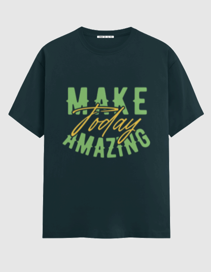 MAKE TODAY AMAZING CLASSIC T-SHIRT