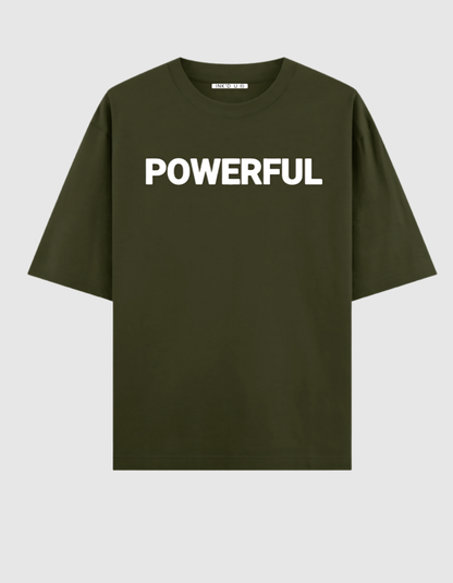 POWERFUL OVERSIZED T-SHIRT