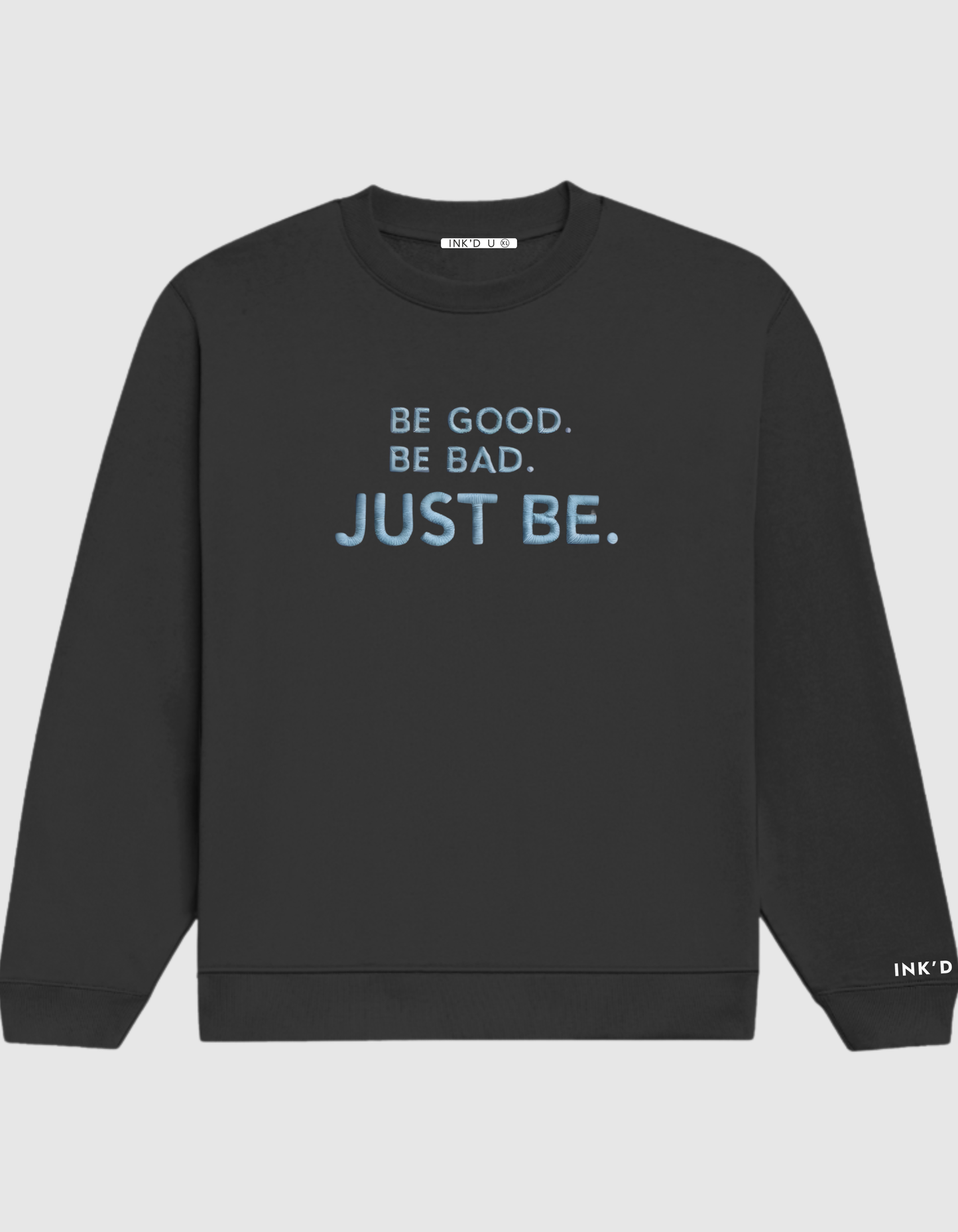 JUST BE