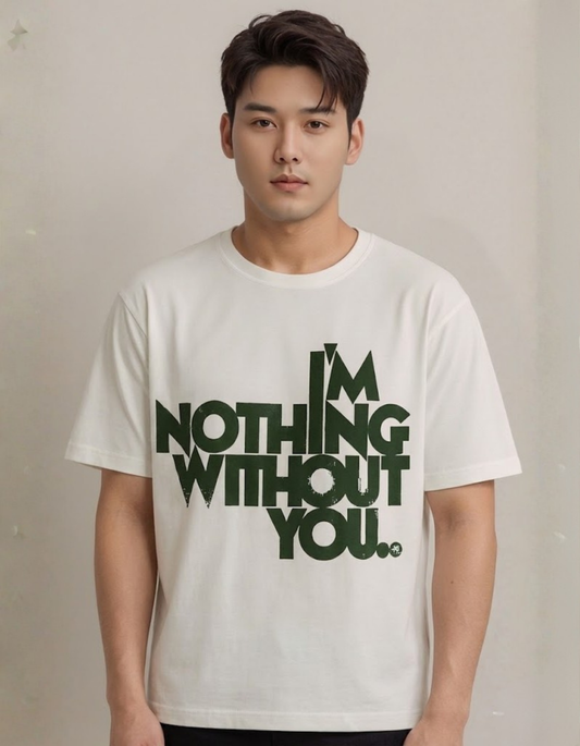 NOTHING WITHOUT YOU CLASSIC T-SHIRT