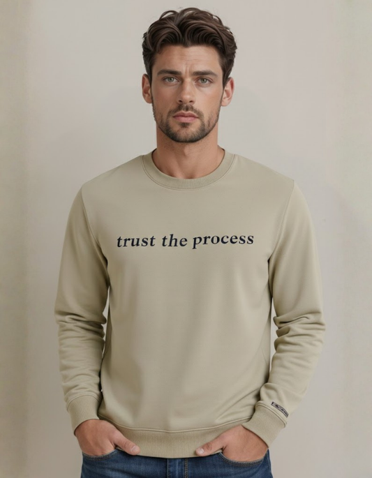 TRUST THE PROCESS